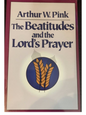 The Beatitudes and the Lord's Prayer