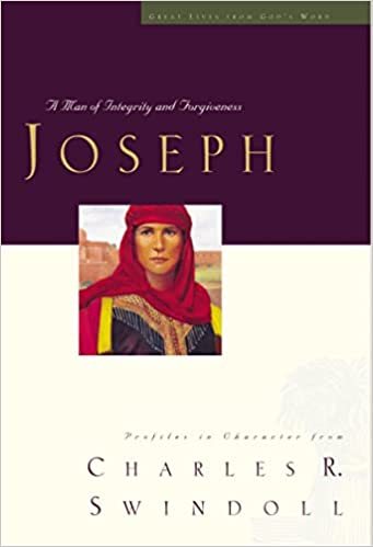 Great Lives: Joseph: A Man of Integrity and Forgiveness (3) (Great Lives from God's Word)