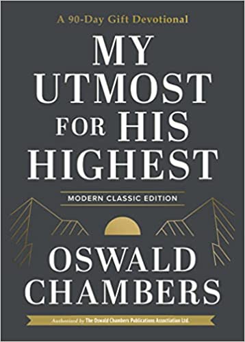 My Utmost for His Highest: A 90-Day Gift Devotional