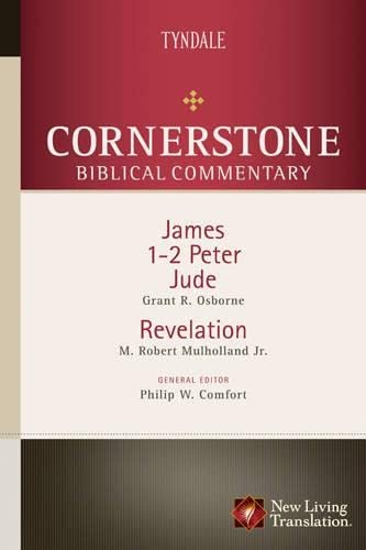 James, 1-2 Peter, Jude, Revelation (Cornerstone Biblical Commentary Book 18)