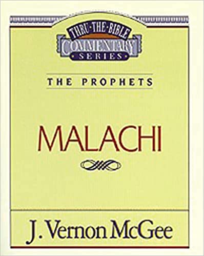 Thru the Bible: The Prophets (Malachi)