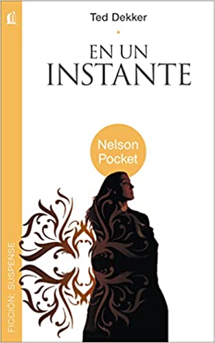En un instante (Spanish Edition)