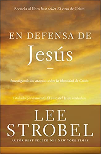 En defensa de Jesús: Investigando los ataques sobre la identidad de Cristo