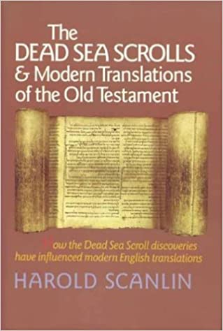 The Dead Sea Scrolls & Modern Translations of the Old Testament