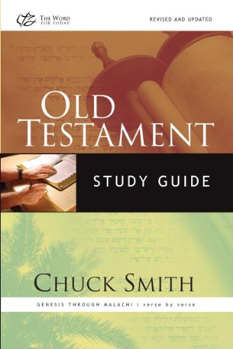 Old Testament Study Guide Genesis Through Malachi/Verse by Verse
