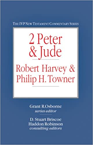 2 Peter & Jude (ivp New Testament Commentary Series)