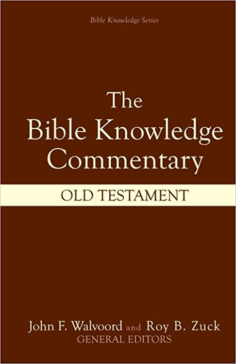 The Bible Knowledge Commentary (Old Testament:)