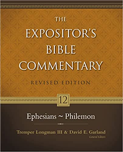 Ephesians - Philemon (12) (The Expositor's Bible Commentary)