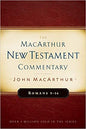 Romans 9-16 MacArthur New Testament Commentary (Volume 16) (MacArthur New Testament Commentary Series)