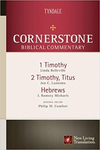 1-2 Timothy, Titus, Hebrews (Cornerstone Biblical Commentary)