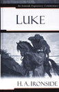 Luke (Ironside Expository Commentaries)