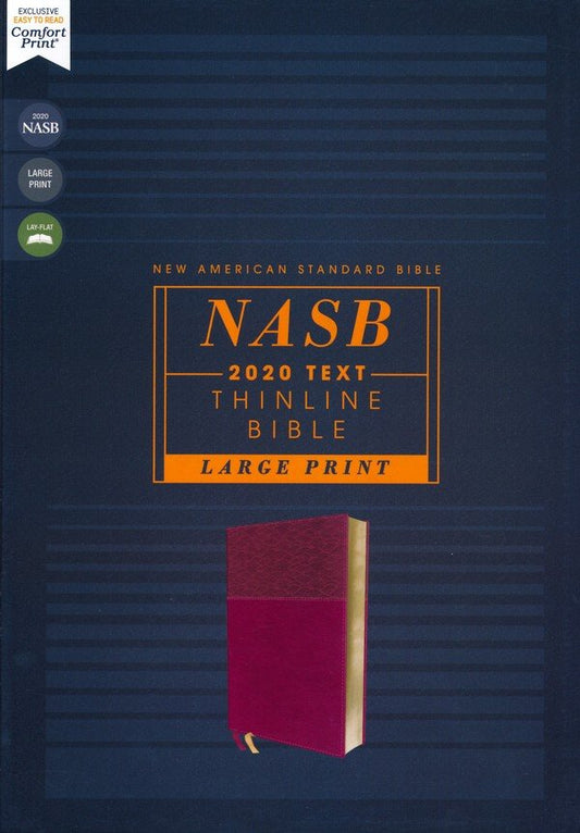NASB Thinline Bible, Large Print, Leathersoft, Burgundy, 2020 Text, Comfort