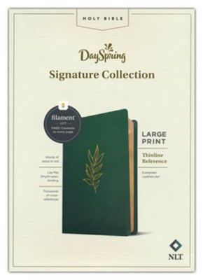 NLT Large Print Thinline Reference Bible, Filament Enabled Edition (Red Letter, LeatherLike, Evergreen): DaySpring Signature Collection, LeatherLike, Evergreen