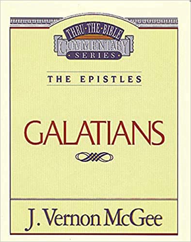 Thru the Bible: The Epistles (Galatians)