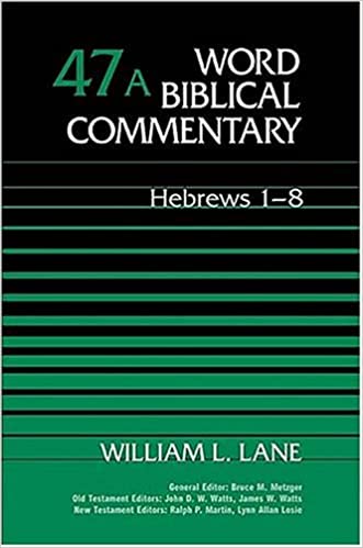 Word Biblical Commentary Vol. 47a, Hebrews 1-8