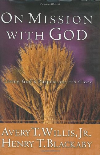 On Mission with God: Living God's Purpose for His Glory