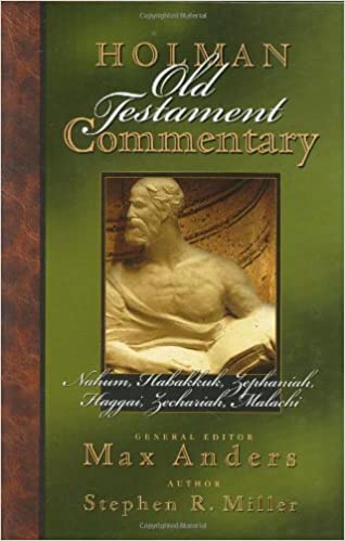 Holman Old Testament Commentary - Nahum-Malachi (Volume 20)