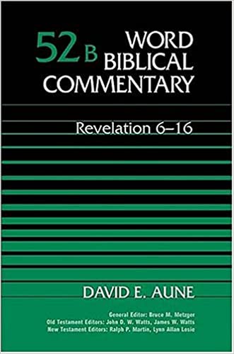 Revelation 6-16 (Word Biblical Commentary 52b)