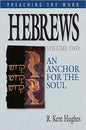 Hebrews: An Anchor for the Soul, Volume 2 (Preaching the Word)