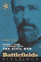 Stories of Faith and Courage from the Civil War (Battlefields & Blessings)