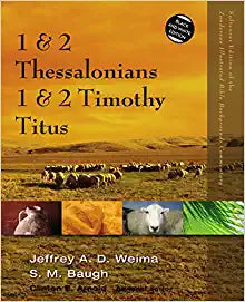 1 and 2 Thessalonians, 1 and 2 Timothy, Titus (Zondervan Illustrated Bible Backgrounds Commentary)
