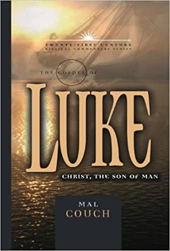 The Gospel of Luke: Christ the Son of Man (Volume 3) (21st Century Biblical Commentary Series)