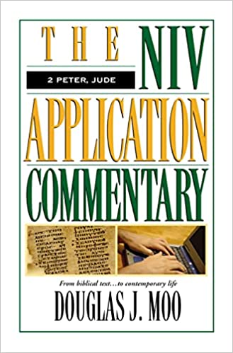 The NIV Application Commentary 2 Peter, Jude