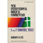 1 and 2 Timothy, Titus New International Biblical Commentary, Volume 13