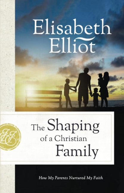 Shaping of a Christian Family