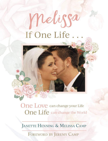 Melissa, If One Life