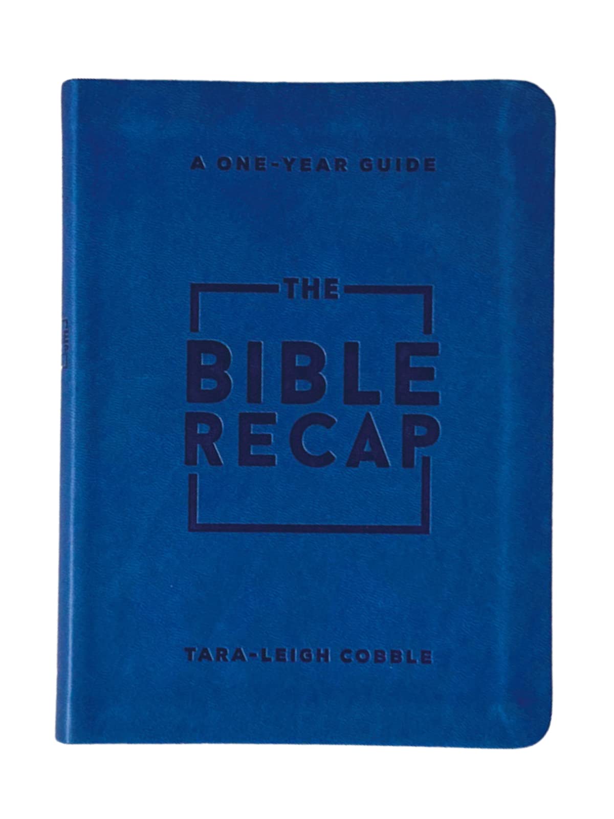 The Bible Recap: A One-Year Guide to Reading and Understanding the Entire Bible, Personal Size Imitation Leather