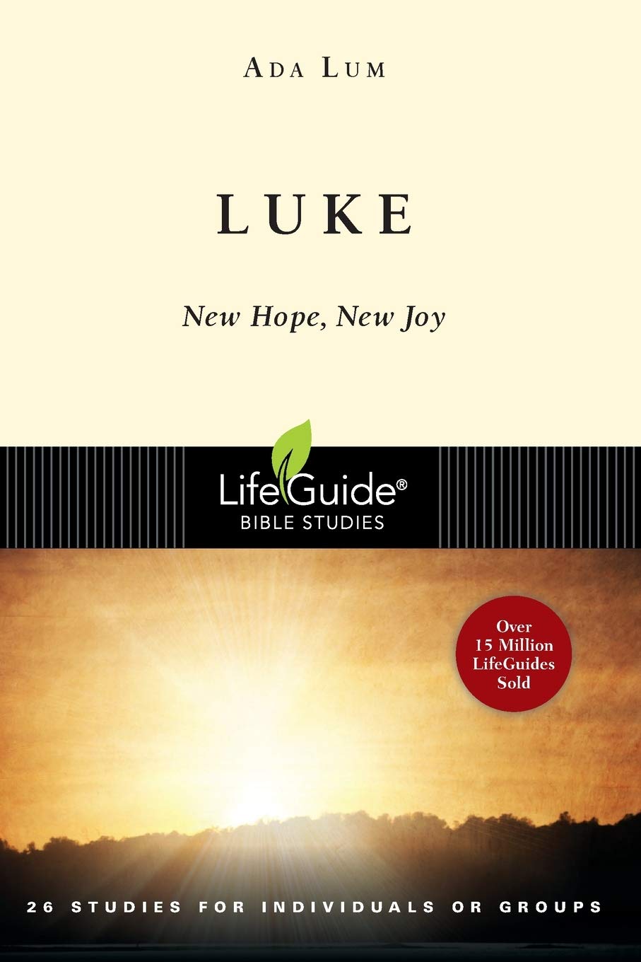 Luke: New Hope, New Joy (LifeGuide Bible Studies)