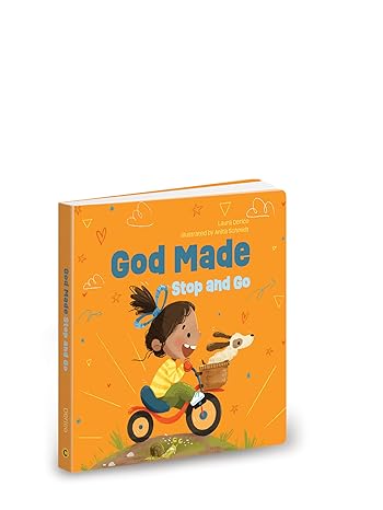 God Made Stop and Go (Volume 2) (God Made All of Me Series)