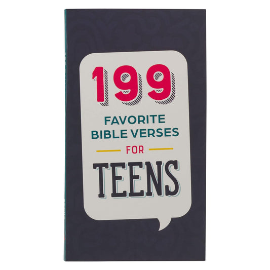 199 Favorite Bible Verses for Teens Softcover