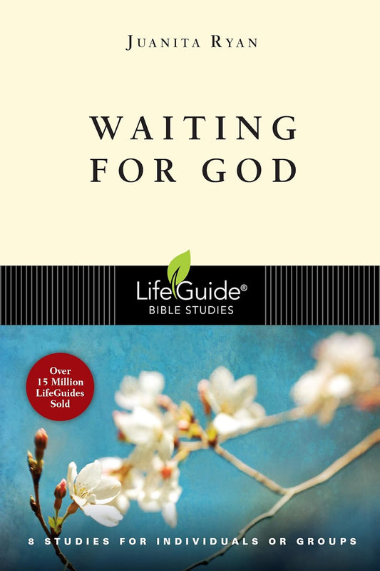 Waiting for God (LifeGuide Bible Studies)