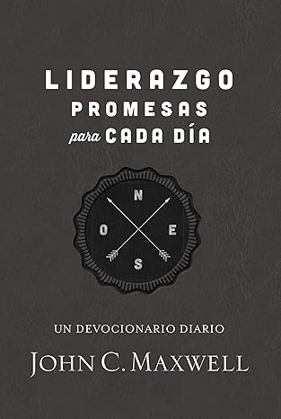 Liderazgo, promesas para cada día: Un devocionario diario (Spanish Edition)