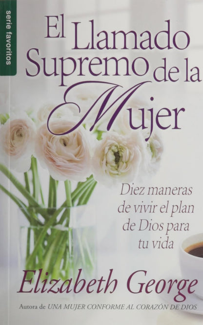 El llamado supremo de la mujer - Serie Favoritos (Spanish Edition)