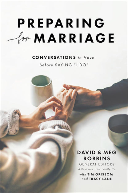 Preparing for Marriage: Conversations to Have before Saying “I Do”