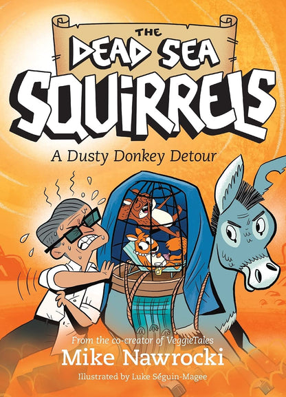 A Dusty Donkey Detour (The Dead Sea Squirrels)