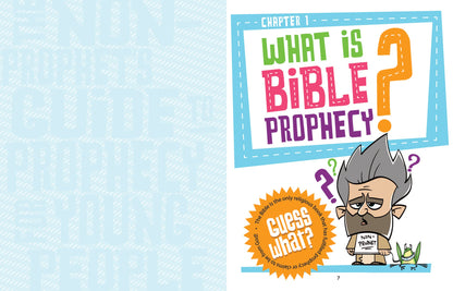 The Non-Prophet's Guide to Prophecy for Young People: What Every Kid Needs to Know About the End Times