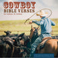 Cowboy Bible Verses: For Cowboys, By Cowboys: A 2025 Inspirational DaySpring Wall Calendar