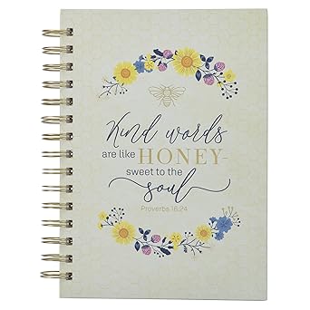 Kind Words are Like Honey Wirebound Journal - Proverbs 16:24