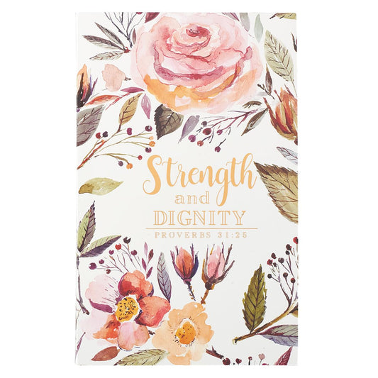 Journal Strength and Dignity Proverbs 31:25