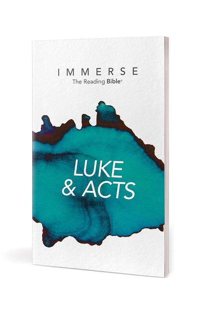 Immerse: Luke & Acts (Softcover) (Immerse: The Reading Bible)