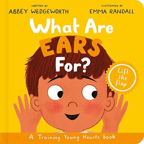 What Are Ears For? Board Book: A Lift-the-Flap Board Book