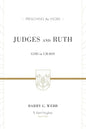 Judges and Ruth: God in Chaos (Preaching the Word)