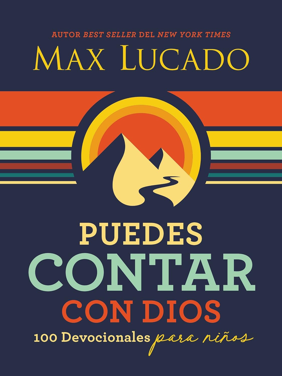 Puedes contar con Dios: 100 Devocionales para niños (Spanish Edition)