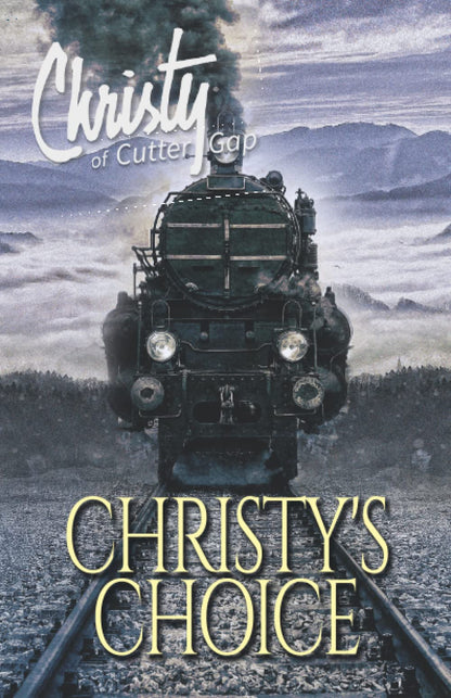 Christy's Choice (Christy of Cutter Gap)