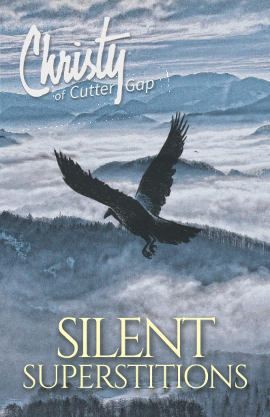 Silent Superstitions (Christy of Cutter Gap)
