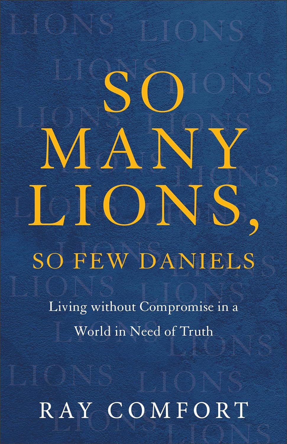 So Many Lions, So Few Daniels
